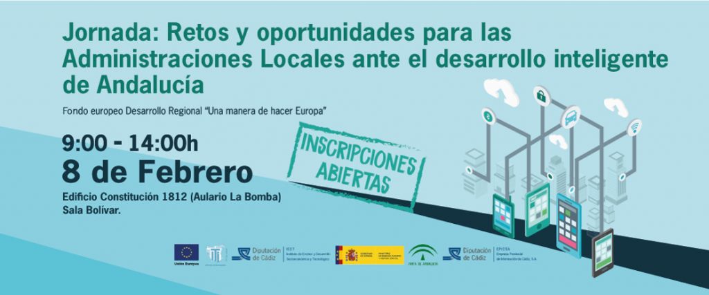 Jornada “Retos y Oportunidades para las Administraciones Locales ante el Desarrollo Inteligente de Andalucía”