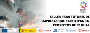 Taller para tutores de empresas que participan en proyectos de FP Dual @ Cámara de Comercio de Jerez de la Fra.