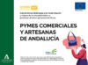 Abiertas convocatorias destinadas a la modernización y mejora de la competitividad de la pymes comerciales y artesanas de Andalucía